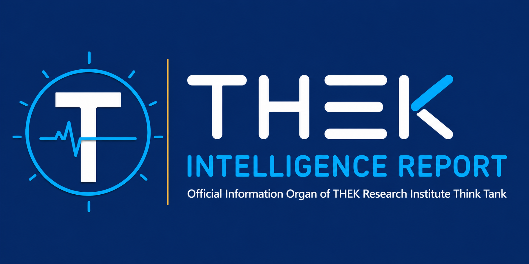 THEK Intelligence Report